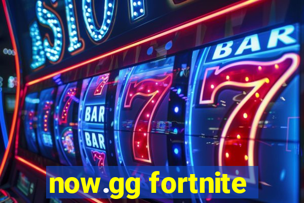 now.gg fortnite